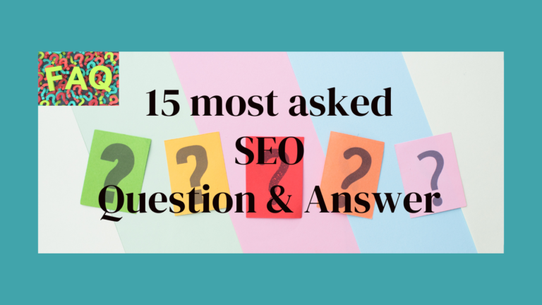 a question mark background with written 15 seo Q&A